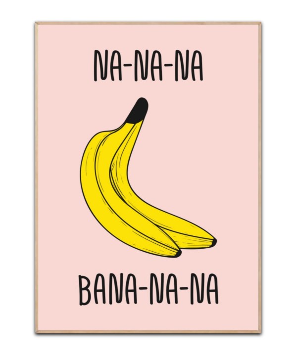 Bananana, 50x70 plakat