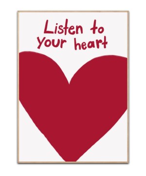 Listen To Your Heart By Athene Fritsch plakat